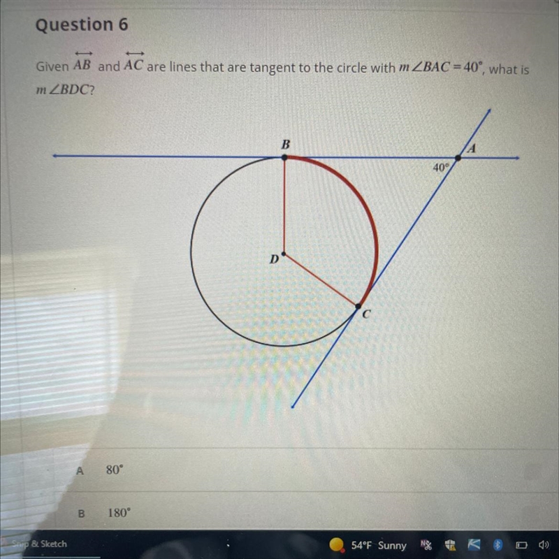 Answers : A. 80 degrees B. 180 degrees C. 110 degrees D. 140 degrees-example-1