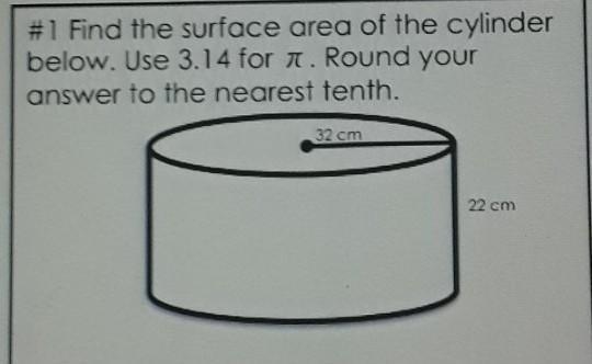 Find the surface area of the cylinder below. Use 3.14 for l~l. round your answer to-example-1