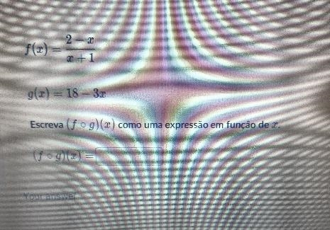 2 - 2f(x)X + 1g(x) = 18 - 3.2Escreva (fog)(2) como uma expressão em função de 2.(fog-example-1