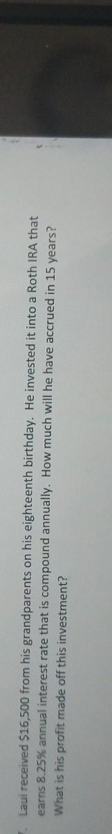 A) how much will be occured in at 15 yearsB) what is his profit made of his investment-example-1