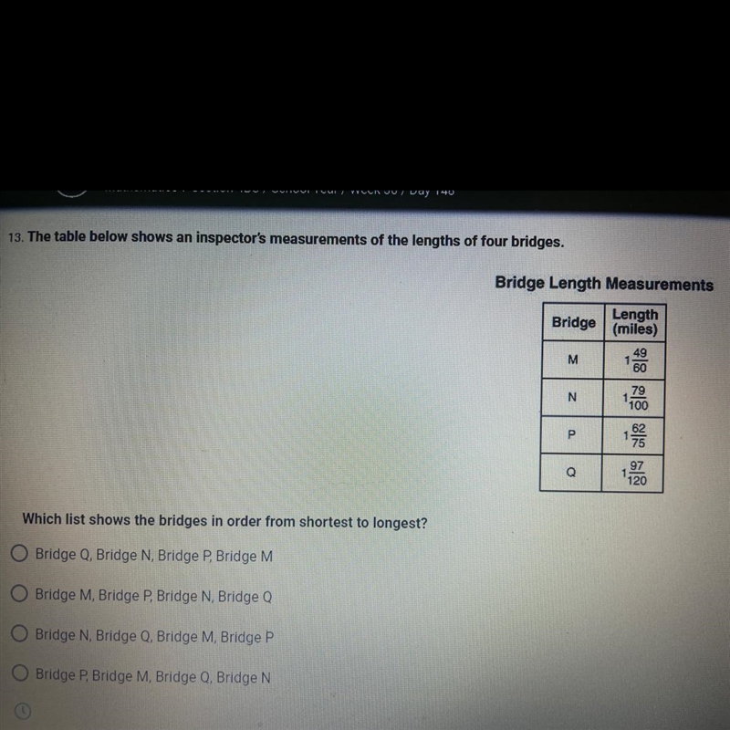 The table below shows an inspectors measurement of the lengths of four bridges-example-1