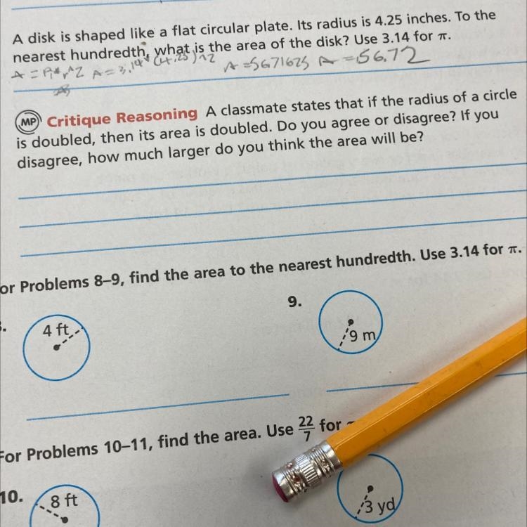 a classmate states that if the radius of a circle is doubled, then its area is doubled-example-1