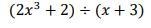 I am unsure how to approach this question and solve using Synthetic Division-example-1