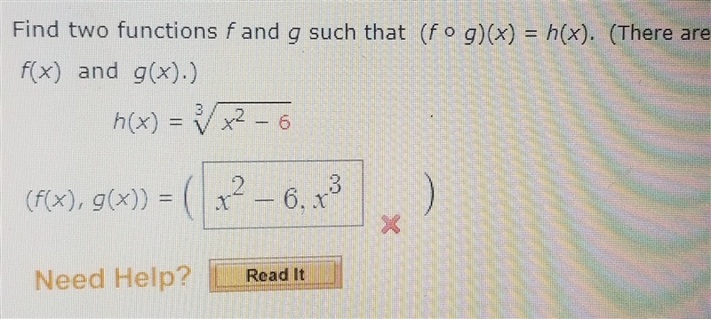 Find two functions fand g such that (fog)(x) = h(x). (There are f(x) and g(x).) h-example-1