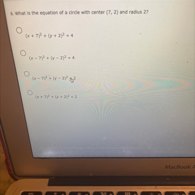 6. What is the equation of a circle with center (7, 2) and radius 2?O(x + 7)2 + (y-example-1