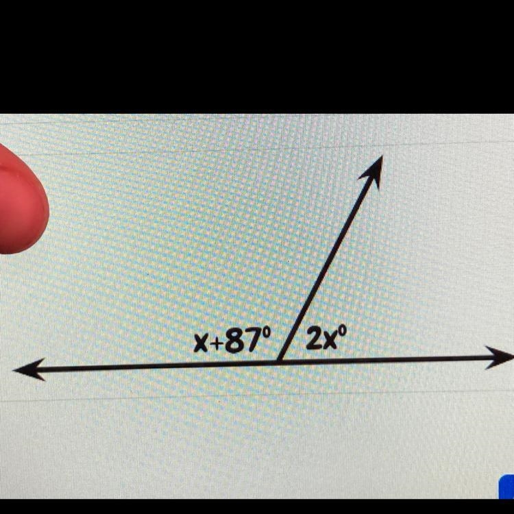 X+87°2x⁰ i have to solve for x it’s a 180 angle HELP ME!!!!!!!!!-example-1