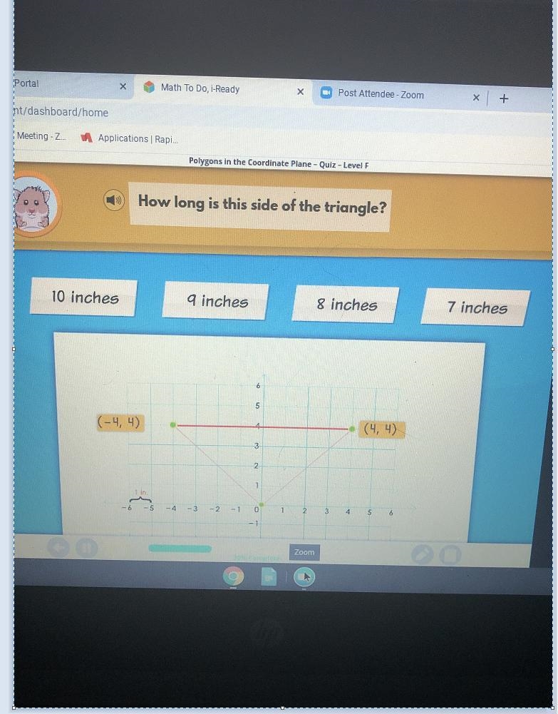 How long is this side of the triangle?10 inches9 inches8 inches7 inches5(-4,4)(4,4)321-4 -3 -2 -101234-example-1