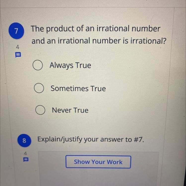 The product of an irrational number and an irrational number is irrational? Always-example-1