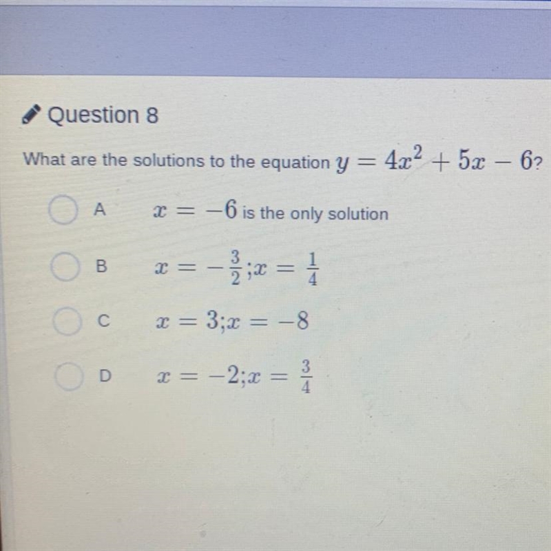 What are the solutions to the equations y= 4x^2+5x-6-example-1