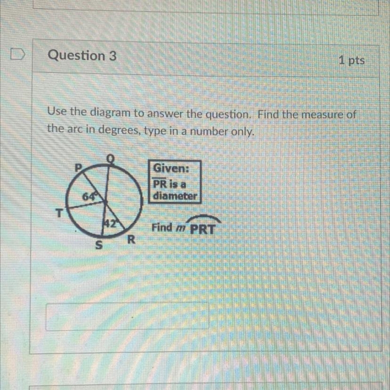 Use the diagram to answer the question. Find the measure of the arc in degrees, type-example-1