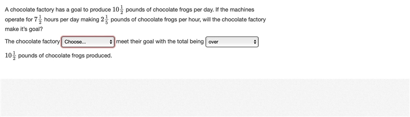 A chocolate factory has a goal to produce10121012pounds of chocolate frogs per day-example-1