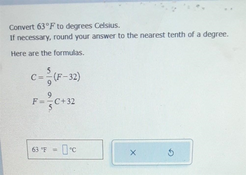 Convert 63°F to degrees Celsius. If necessary, round your answer to the nearest tenth-example-1