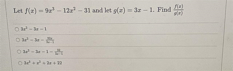 Let f(x) = 9x ^ 3 - 12x ^ 2 - 31 and let g(x) = 3x - 1 Find (f(x))/(g(x))-example-1