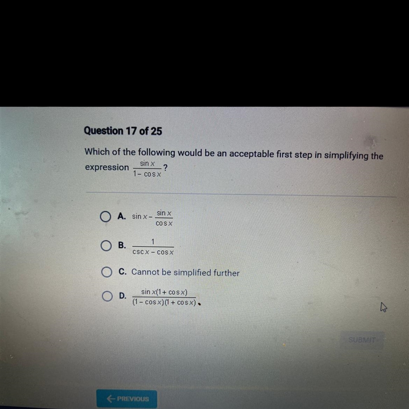 Which of the following would be an acceptable first step in simplifying the expression-example-1