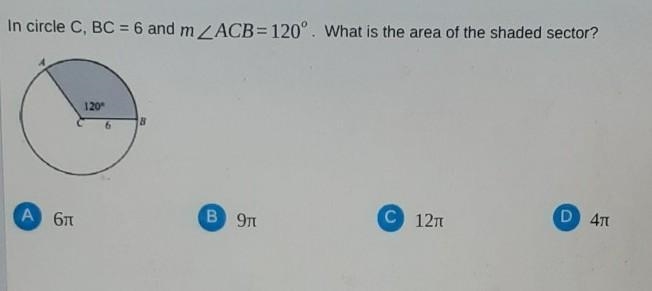 In circle C, BC = 6 and angle ACB = 120 degrees. what is the area of the shaded sector-example-1