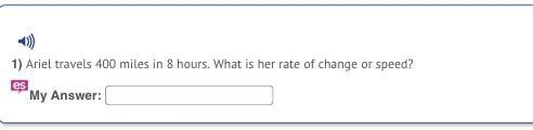 Ariel travels 400 miles in 8hr. What is her of change or speed?-example-1