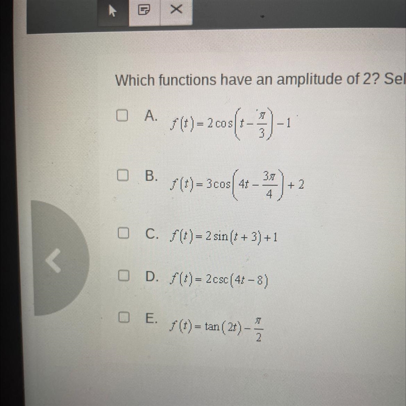 Which functions have an amplitude of 2? Select all that apply.-example-1