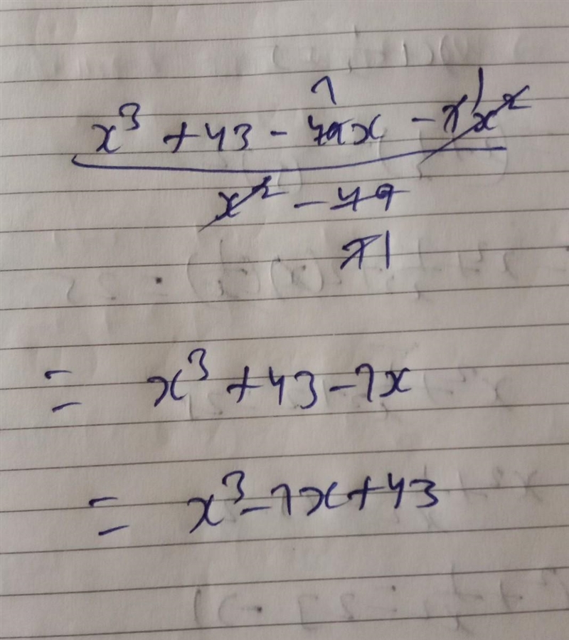 (x 3 + 43 - 49x - 7x 2) ÷ (x 2 - 49)-example-1