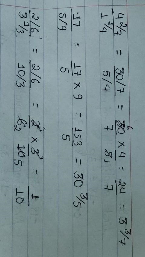 4 2/7 ÷ 1 1/4 17 divided by 5/9 2/6 divided by 3 1/3-example-1