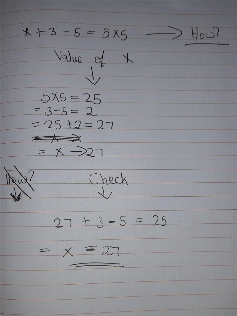 It's super easy :D x + 3 - 5 = 5 * 5 ​-example-1