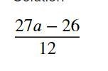 7(5/14a-5/21)-1/12(3a+6)-example-2