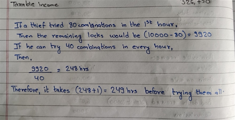 A safe has 10,000 possible lock combinations. If a thief tried 80 combinations the-example-1
