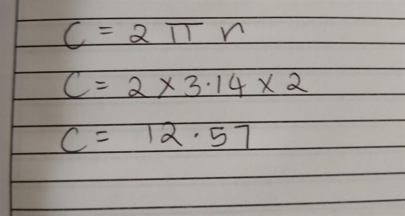 Find the circumference. Use 3.14 for π. r = 2m C = [?] m C=πd-example-1