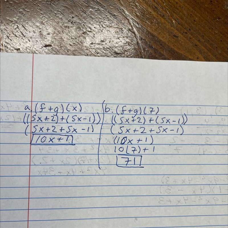 Find a. (f+ g)(x) b. (f+g)(7). f(x) = 5x +2, g(x) = 5x – 1 a. (f+g)(x)=-example-1