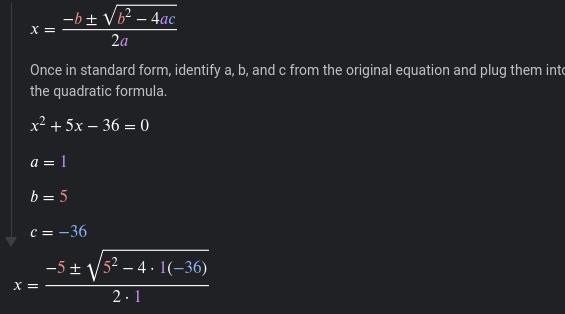 Solve the quadratic function by factoring. x^2 + 5x - 36=0-example-1