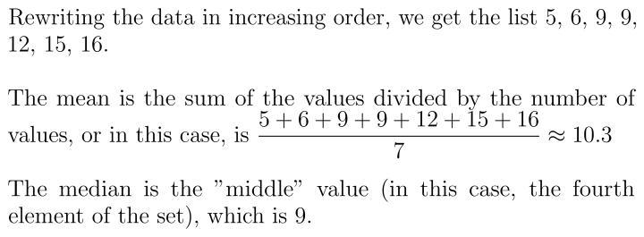 Ach of the 7 cats in a pet store was weighed. Here are their weights (in pounds). 5, 9, 9, 16, 12, 15, 6 Find-example-1