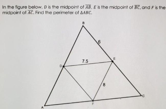 In the figure below D is the midpoint of segment AB, E is the midpoint of segment-example-1