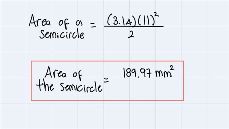 What is the area of a semicircle that has a diameter of 22mm? (Using 3.14 for pi)a-example-3