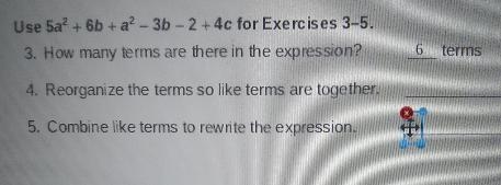 How many like terms are in the expression:5a^2+6b+a^2-3b-2+4c.-example-1