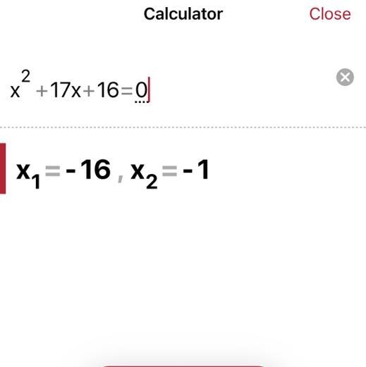 PLEASE HELPPP x^2+17x+16=0-example-1