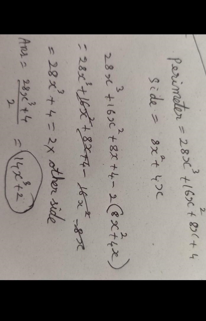 The perimeter of a rectangle is 28x^3+16x^2+8x+4.one of the sides is\ 8x^2+4x.find-example-1