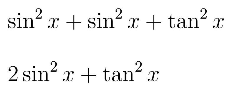 Simplify sin^2x+sin^2x+tan^2x-example-1