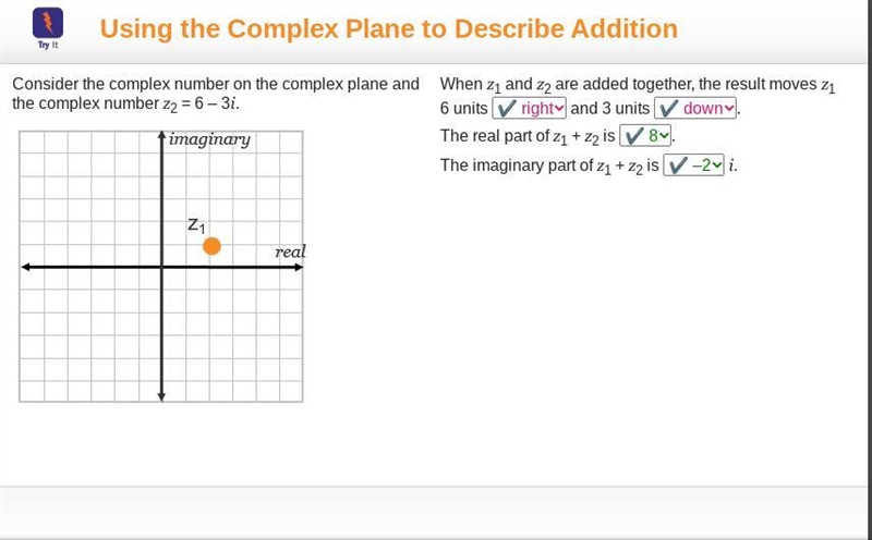 Consider the complex number on the complex plane and the complex number z2 = 6 – 3i-example-1