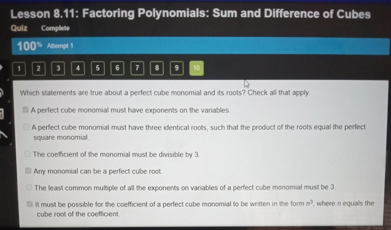 Which statements are true about a perfect cube monomial and its roots? Check all that-example-1