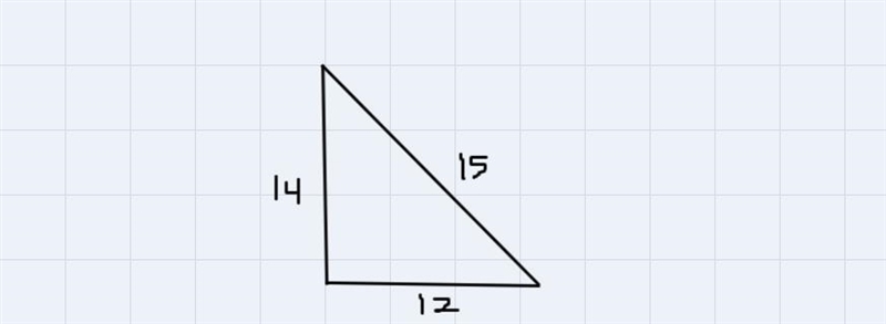 determine whether a triangle with the side measures 15 M 14 M and 12 m is a right-example-1