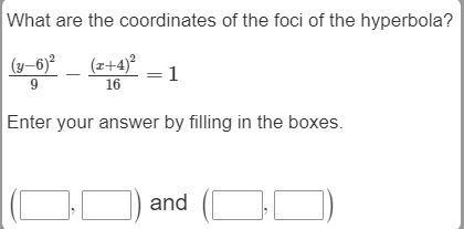 What are the coordinates of the foci of the hyperbola?-example-1