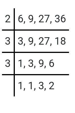 Find the lcm of the following set of number using decomposition method 6,9,27,and-example-1