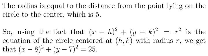 Identify the equation of a circle that passes through (5, 3) and is centered at (8, 7).-example-1