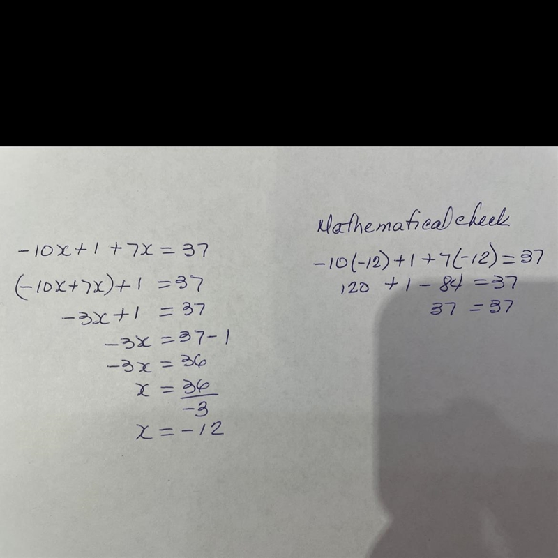 Solve the equation. −10x + 1 + 7x = 37 x = −15 x = −12 x = 12 x = 15-example-1