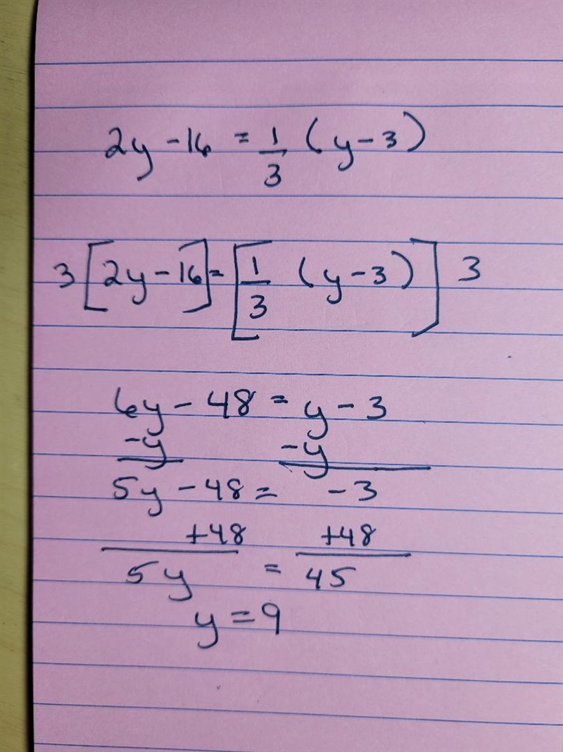 2y-16=(1)/(3)(y-3) y=?-example-1