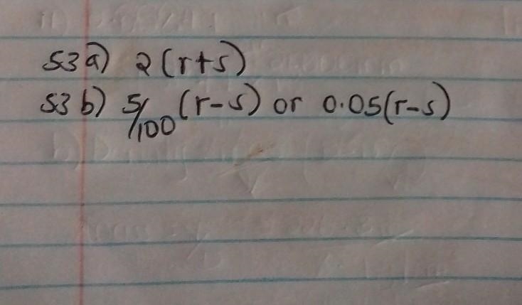 If r and s represent two numbers, write the following: 53a. Twice the sum of the two-example-1