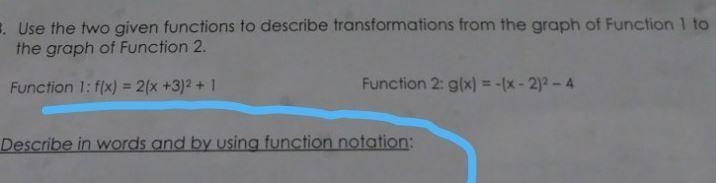 I don't understandDescribe in words and by using function notation-example-1