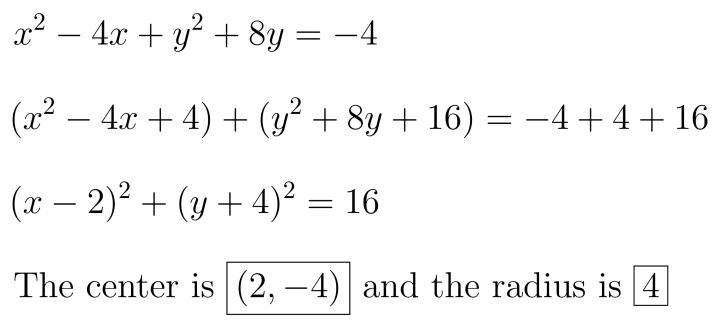 X^2-4x+y^2+8y=-4 can you please help me I have to find the center and radius-example-1