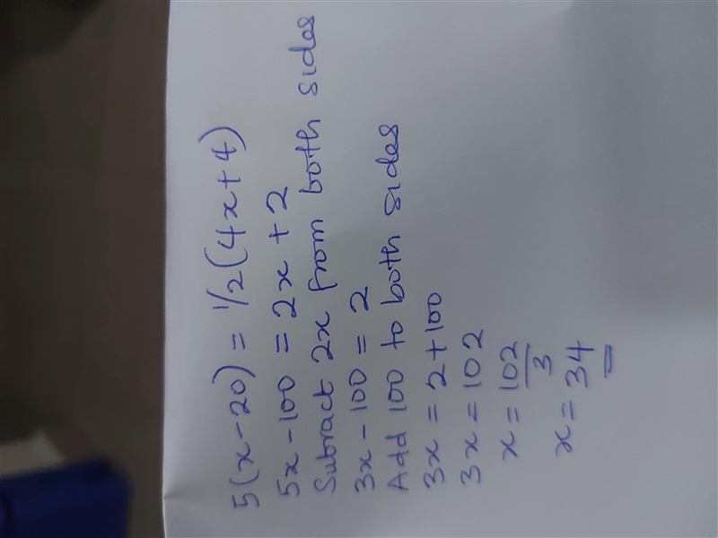 5(x - 20) = 1/2 (4x + 4) Show your work Help-example-1