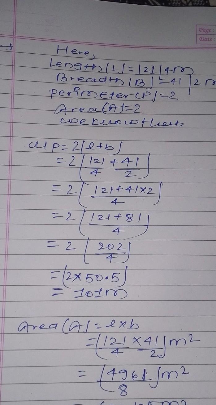 A rectangular ground is 121/4m long and 41/2 m broad. Find the perimeter and area-example-1