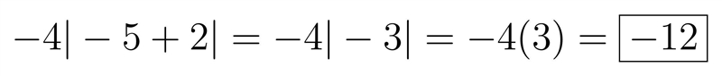 Evaluate −4|x+2| when x=−5. −28 −12 12 28-example-1